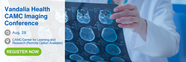 Click here to register or learn more about the Vandalia Health CAMC Imaging Conference